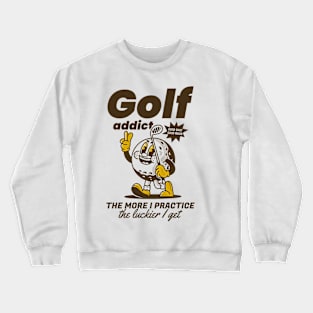 Golf addict Crewneck Sweatshirt